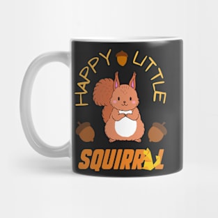 happy little squirrel Mug